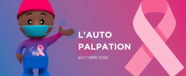 #OctobreRose l’autopalpation