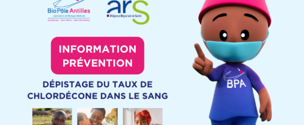 INFORMATION PRÉVENTION : DÉPISTAGE DU TAUX DE CHLORDÉCONE DANS LE SANG